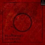 cover: Protokseed - Frustration