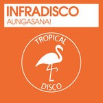 cover: Infradisco - Aungasana!