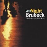 cover: Dave Brubeck - Late Night Brubeck - Live From The Blue Note