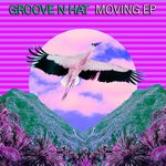 cover: Amahaus|Groove N Hat - Moving EP