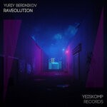 cover: Yuriy Berdnikov - RAVEolution