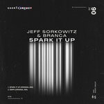 cover: Branca|Jeff Sorkowitz - Spark It Up (Explicit)