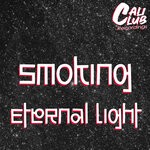 cover: Smoking - Eternal Light