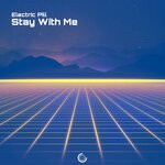 cover: Electric Pill - Stay With Me