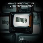 cover: Martin Van Lectro|Patrick Metzker|Yuna - Binge