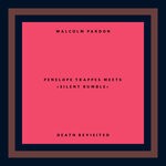 cover: Malcolm Pardon - Penelope Trappes Death Revisited