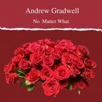 cover: Andrew Gradwell - No Matter What