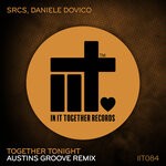 cover: Daniele Dovico|Srcs - Together Tonight (Austins Groove Remix)