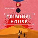 cover: Nico Parga - Criminal House