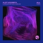 cover: Aliot|Bunbeck - A Dream Within A Dream