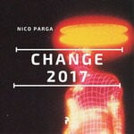 cover: Nico Parga - Change (2017)