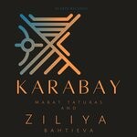 cover: Ziliya Bahtieva|Marat Taturas - Karabay