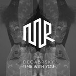 cover: Decabrsky - Time With You