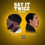 cover: Lil Donald|Ludacris - Say It Twice