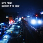 cover: Depth Phunk - Brothers In The House