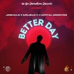 cover: Joshalo|Kapital Grooves|Mojelo - Better Day