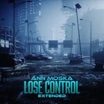 cover: Ann Moska - Lose Control (Extended)