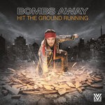 cover: Bombs Away - Hit The Ground Running