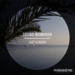 cover: Sound Nomaden - Lazy Sunday (Extended Mix)