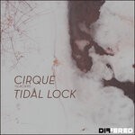 cover: Tidal Lock - Cirque