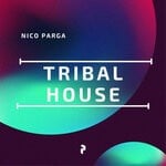 cover: Nico Parga - Tribal House