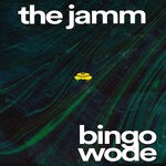 cover: Bingo Wode - The Jamm