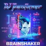 cover: Dj Transformer - Brainshaker