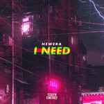 cover: Newera - I Need