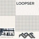 cover: Loopser - Random People