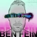 cover: Ben Fein - Wise