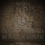 cover: Claudio Tempesta - My Tango Is Hypnotic (Nu-disco Mix)