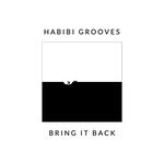 cover: Habibi Grooves - Bring It Back