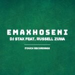 cover: Dj Stax|Russell Zuma - Emaxhoseni