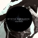 cover: Aisatsaana - Mystic Entrance