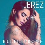 cover: Jerez - Bulletproof