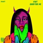 cover: Viot - GOOD FOR ME