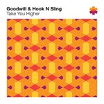 cover: Goodwill|Hook N Sling - Take You Higher