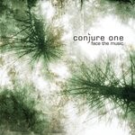 cover: Conjure One - Face The Music