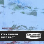 cover: Ryan Truman - Autopilot