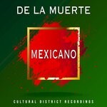 cover: De La Muerte - Mexicano