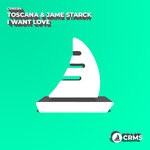 cover: Jame Starck|Toscana - I Want Love