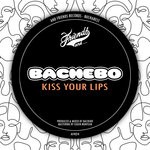 cover: Bachebo - Kiss Your Lips