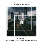 cover: Marco Borgo - Astral (Ben Weber & Axel Eiler Remix)