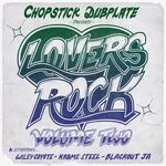 cover: Chopstick Dubplate - Lovers Rock Vol 2