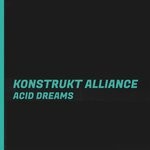 cover: Konstrukt Alliance - Acid Dreams