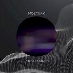 cover: Moe Turk - Phosphorous