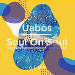 cover: Uabos - Soul On Soul EP