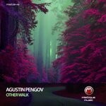 cover: Agustin Pengov - Other Walk