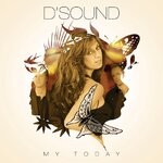 cover: D'Sound - My Today