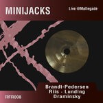 cover: Minijacks - Minijacks (Live @ Mollegade)